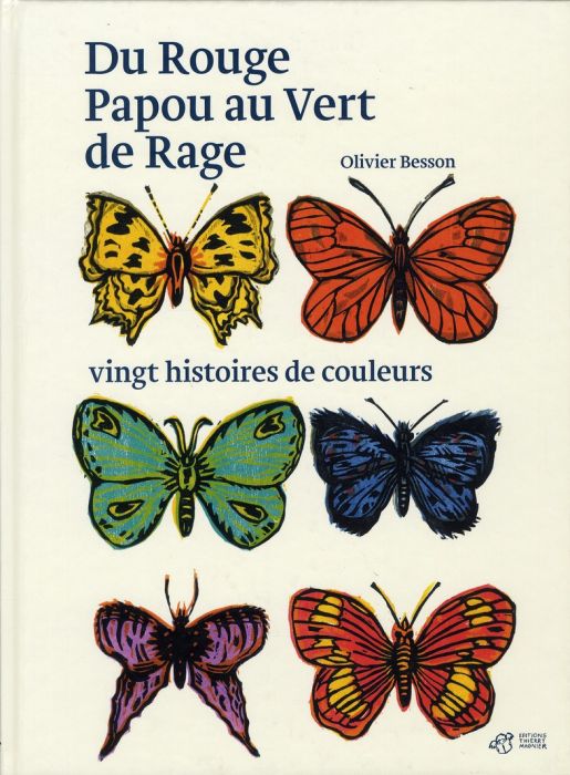 Emprunter Du Rouge Papou au Vert de Rage. Vingt histoires de couleurs livre