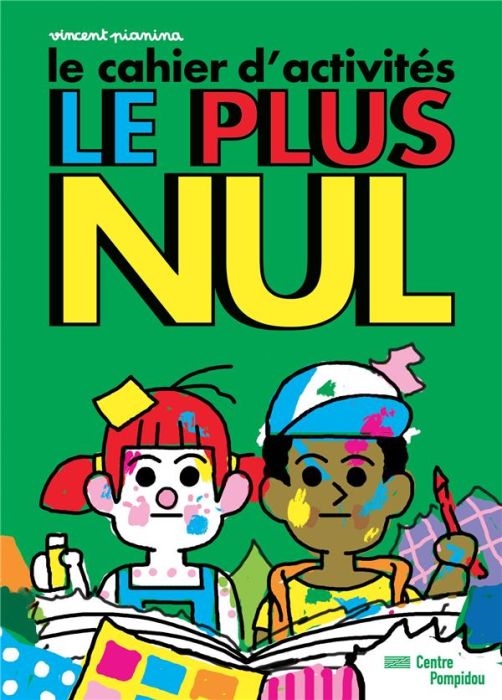 Emprunter Le cahier d'activités le plus nul livre