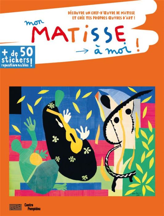 Emprunter Mon Matisse à moi ! + de 50 stickers repositionnables ! livre