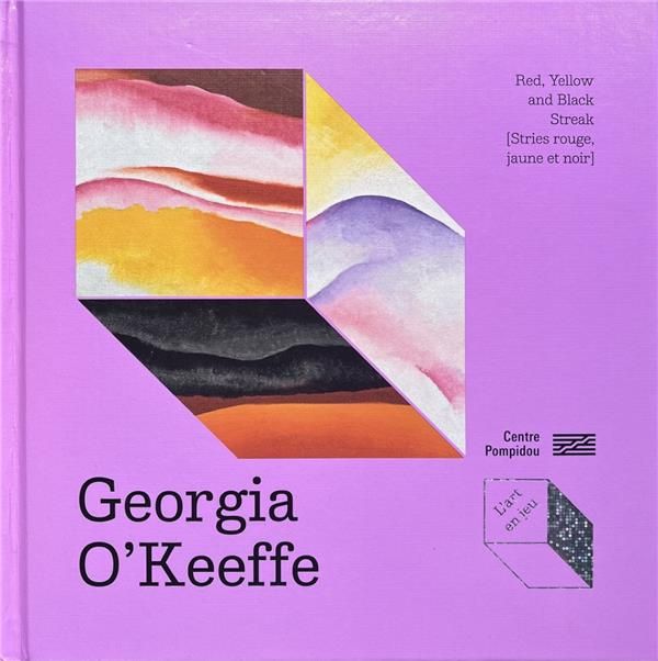 Emprunter Georgia O'Keeffe. Stries rouge, jaune et noir livre