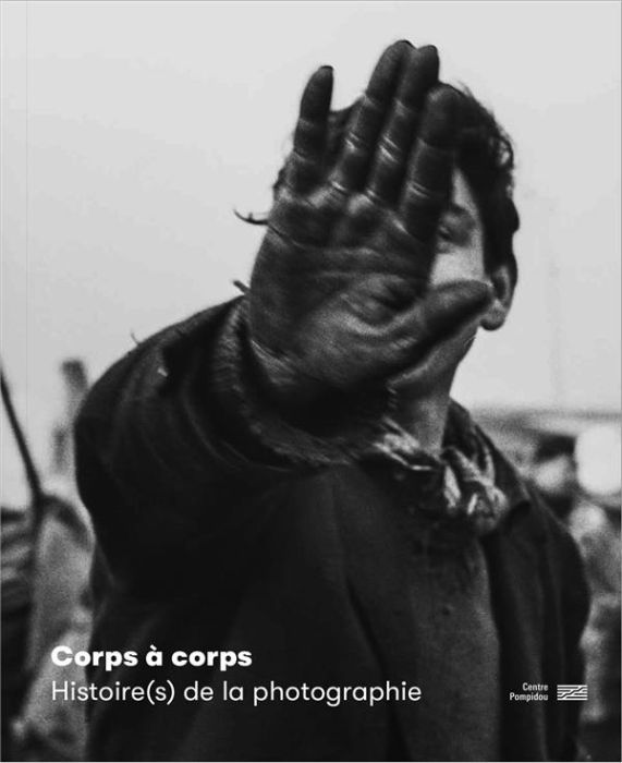 Emprunter Corps à corps. Histoire(s) de la photographie livre