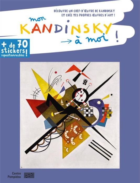 Emprunter Mon Kandinsky à moi ! livre