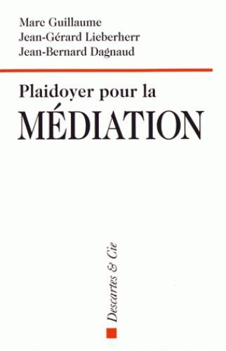 Emprunter Plaidoyer pour la médiation livre