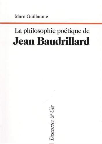 Emprunter La philosophie poétique de Jean Baudrillard livre