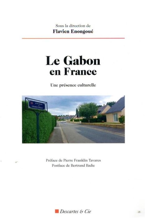 Emprunter Le Gabon en France. Une présence culturelle livre