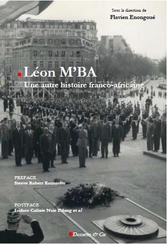 Emprunter Léon M'ba. Une autre histoire franco-africaine livre