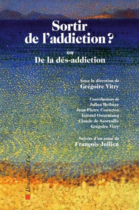 Emprunter Sortir de l'addiction ?. Ou de la dés-addiction livre