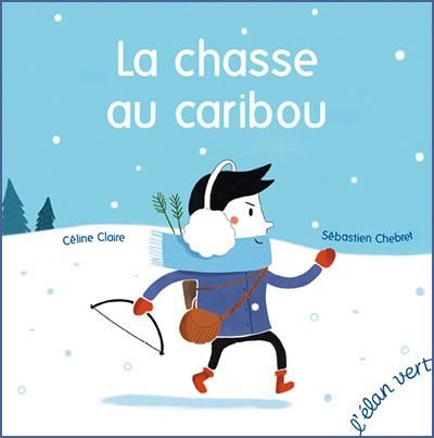 Emprunter La chasse au caribou livre