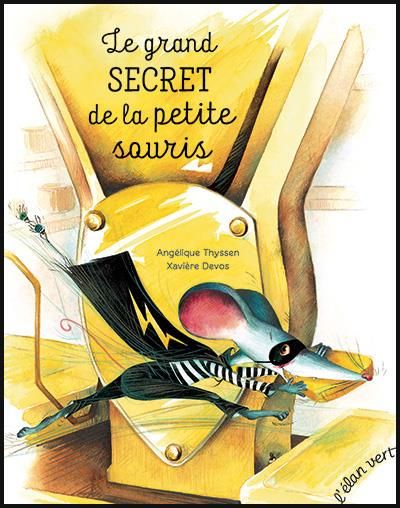 Emprunter Le grand secret de la petite souris livre