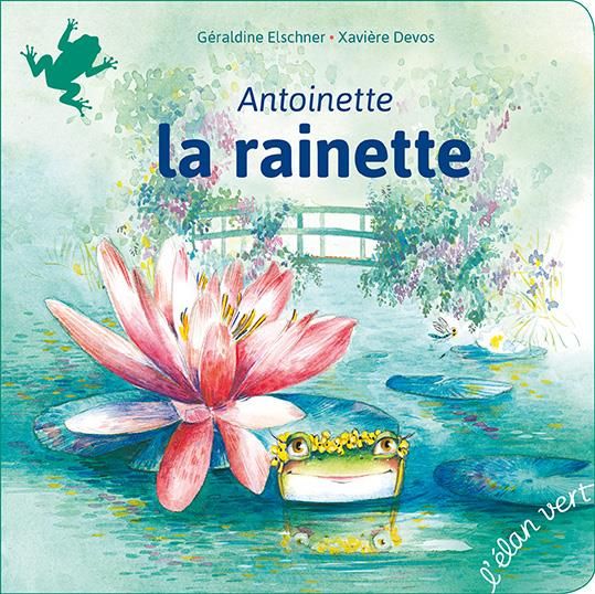 Emprunter Antoinette la rainette livre