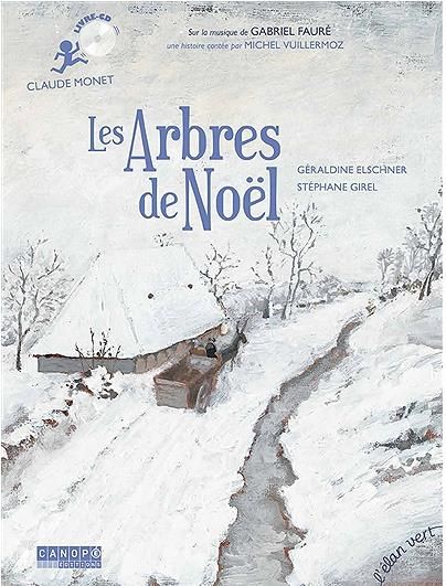 Emprunter Les arbres de Noël. Claude Monet, avec 1 CD audio livre