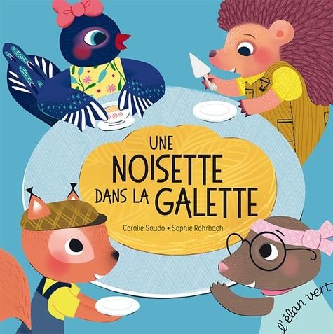 Emprunter Une noisette dans la galette livre