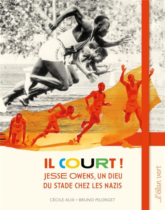 Emprunter Il court ! Jesse Owens, un dieu du stade chez les nazis livre