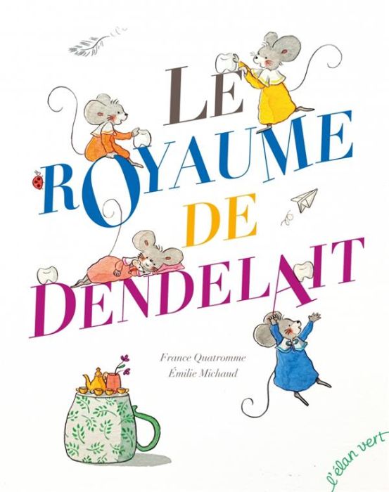 Emprunter Le Royaume de Dendelait livre