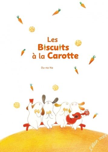 Emprunter Les biscuits à la carotte livre