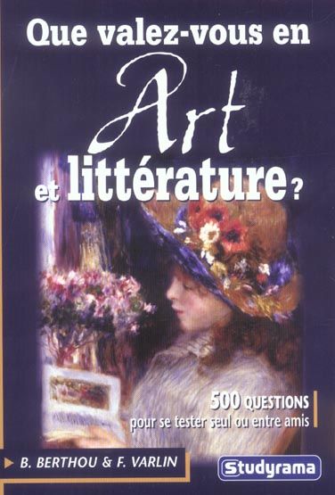 Emprunter Que valez-vous en art et littérature ? livre