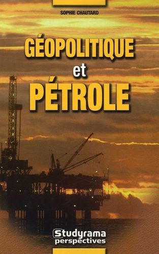 Emprunter Géopolitique et pétrole livre