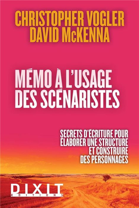 Emprunter Mémo à l'usage des scénaristes. Secrets d'écriture pour élaborer une structure et construire des per livre