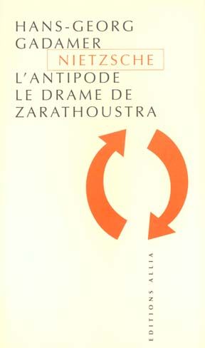 Emprunter NIETZSCHE L'ANTIPODE - LE DRAME DE ZARATHOUSTRA livre