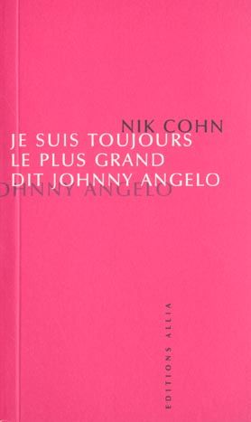 Emprunter JE SUIS TOUJOURS LE PLUS GRAND DIT JOHNNY ANGELO livre