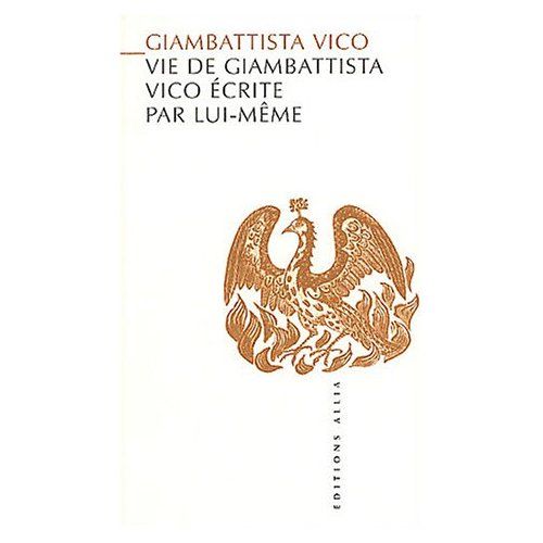 Emprunter VIE DE GIAMBATTISTA VICO ECRITE PAR LUI-MEME livre