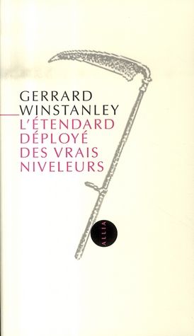 Emprunter L'Etendard déployé des vrais niveleurs / Ou L'Etat de communisme exposé et offert aux Fils des Homme livre