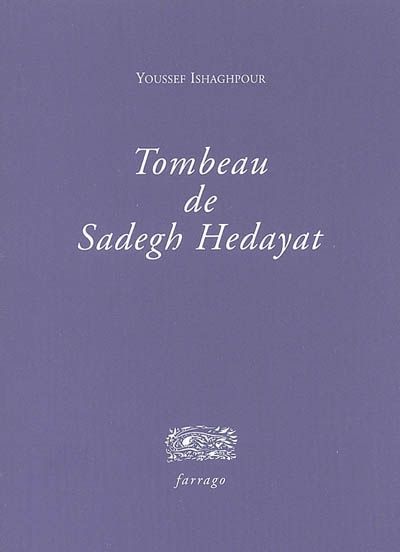 Emprunter Tombeau de Sadegh Hedayat livre