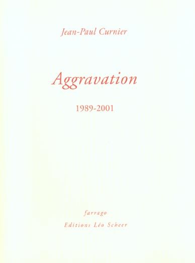 Emprunter Aggravation 1989-2001 livre