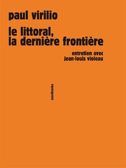 Emprunter Le littoral, la dernière frontière livre