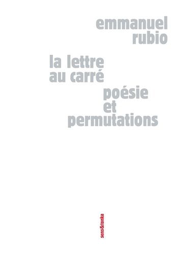 Emprunter La lettre au carré. Poésie et permutations livre