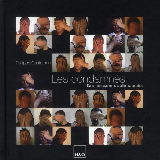 Emprunter Les condamnés. Dans mon pays, ma sexualité est un crime livre