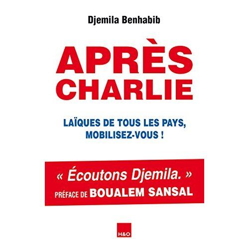 Emprunter Après Charlie. Laïques de tous les pays, mobilisez-vous ! livre