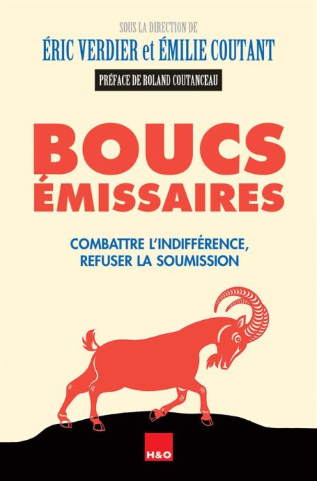 Emprunter Boucs émissaires. Combattre l'indifférence, refuser la soumission livre