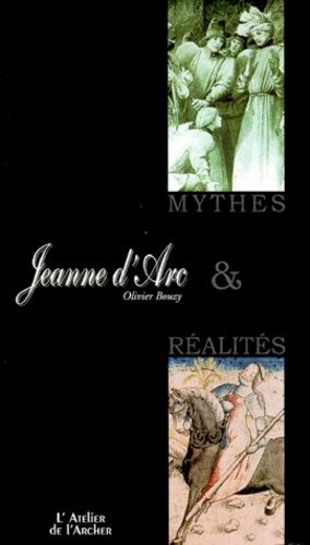 Emprunter JEANNE D'ARC MYTHES ET REALITES livre