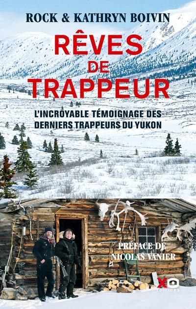 Emprunter Rêves de trappeur livre