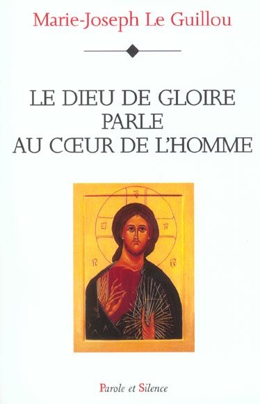 Emprunter DIEU DE GLOIRE PARLE AU COEUR DE L'HOMME livre