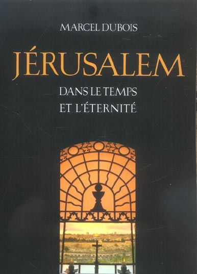 Emprunter JERUSALEM DANS LE TEMPS ET L ETERNITE livre