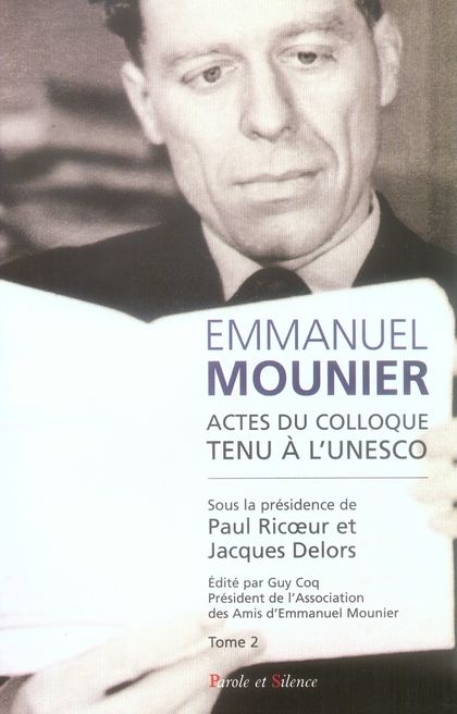 Emprunter EMMANUEL MOUNIER, L'ACTUALITE D'UN GRAND TEMOIN TOME 2 livre