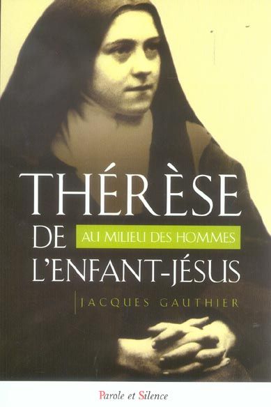 Emprunter THERESE DE L'ENFANT JESUS AU MILIEU DES HOMMES livre