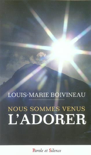 Emprunter NOUS SOMMES VENUS L'ADORER livre