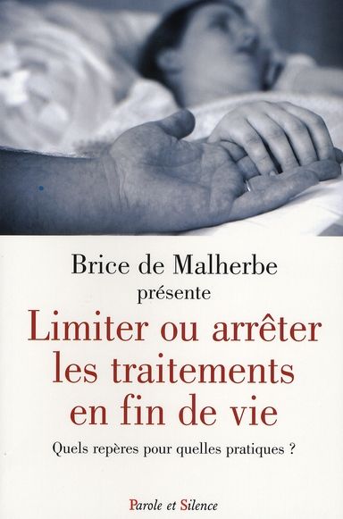 Emprunter LIMITER OU ARRETER LES TRAITEMENTS EN FIN DE VIE livre