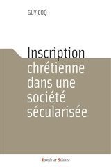 Emprunter INSCRIPTION CHRETIENNE DANS UNE SOCIETE SECULARISEE livre