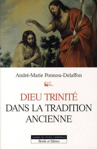 Emprunter DIEU TRINITE DANS LA TRADITION ANCIENNE livre