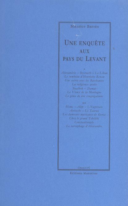 Emprunter UNE ENQUETE AUX PAYS DU LEVANT livre