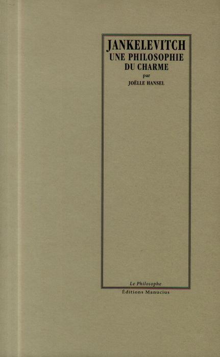 Emprunter Vladimir Jankélévitch / Une philosophie du charme livre