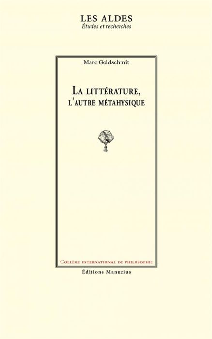 Emprunter La littérature, l'autre métaphysique livre