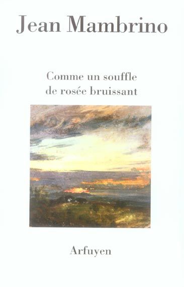 Emprunter Comme un souffle de rosée bruissant livre