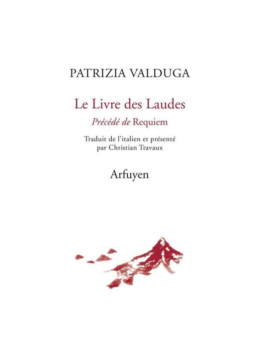 Emprunter Le Livre des Laudes. Précédé de Requiem livre