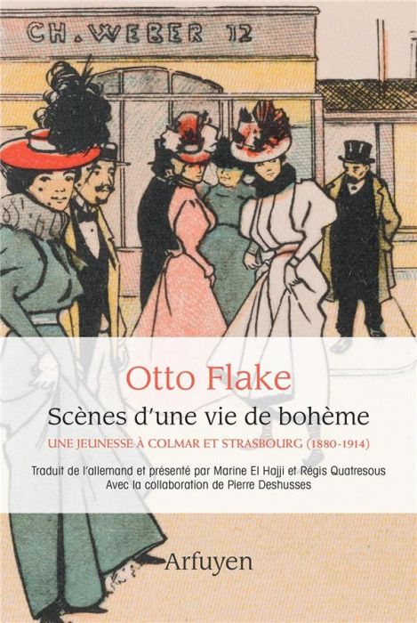 Emprunter Scènes d'une vie de bohème. Une jeunesse à Colmar et Strasbourg (1880-1914) livre