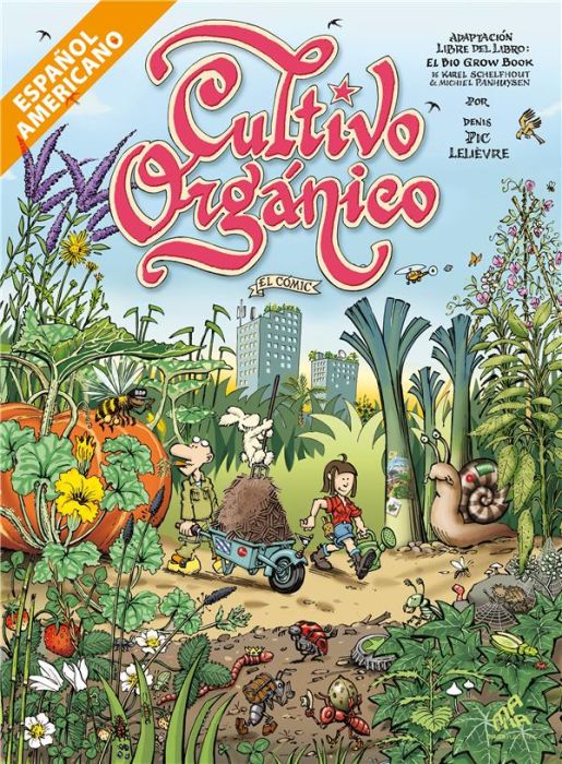 Emprunter CULTIVO ORGANICO EL COMIC - AMERICAN SPANISH EDITION livre